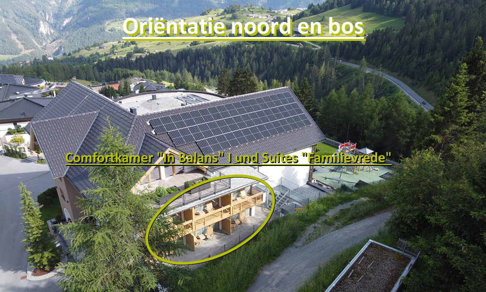 Lage der Suiten "Familienfriede" in Richtung Norden und Wald - Hotel Natürlich in Fiss, Tirol